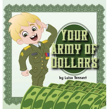 Your Army of Dollars