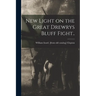 New Light on the Great Drewrys Bluff Fight..