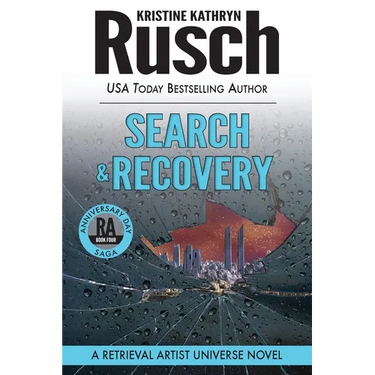Search & Recovery: A Retrieval Artist Universe Novel: Book Four of the Anniversary Day Saga