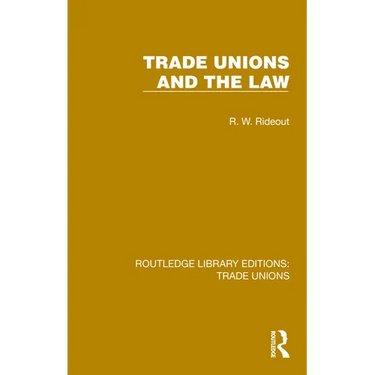 Trade Unions and the Law