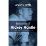 Insearch of Mickey Mantle: New and Selected Poems