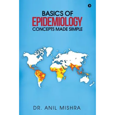 Basics of Epidemiology - Concepts made simple