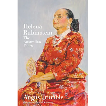 Helena Rubinstein: The Australian Years