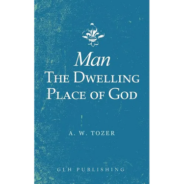 Man-The Dwelling Place of God