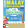 Learn Malay While Having Fun! - For Adults: Easy to Advanced - Study 100 Essential Thematics with Word Search Puzzles - Vol.1