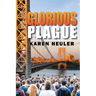 Glorious Plague