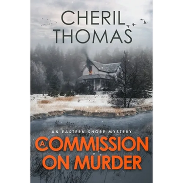 A Commission on Murder: An Eastern Shore Mystery