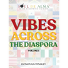 Vibes Across the Diaspora
