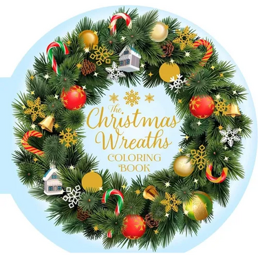 The Christmas Wreaths Coloring Book: 45 Festive Artworks