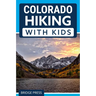 Colorado Hiking with Kids