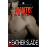 Mantis' Desire