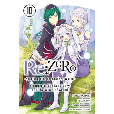 RE: Zero -Starting Life in Another World-, Chapter 4: The Sanctuary and the Witch of Greed, Vol. 10 (Manga): Volume 10