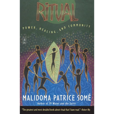 Ritual: Power, Healing and Community