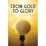 From Gold to Glory