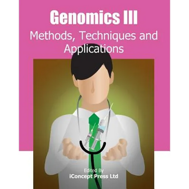 Genomics III: Methods, Techniques and Applications