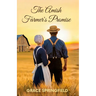 The Amish Farmer's Promise - An Amish Romance