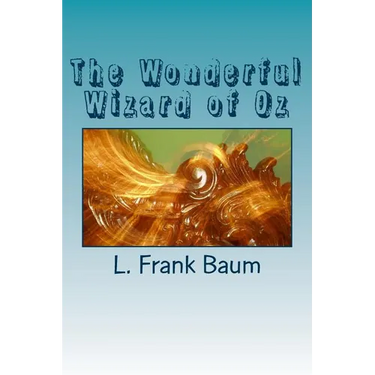 The Wonderful Wizard of Oz