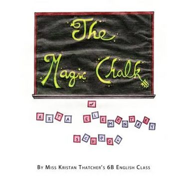 The Magic Chalk of Rita Elementary School