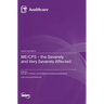 ME/CFS - the Severely and Very Severely Affected