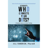 Students: Who Connects Your Dots?: A Complete Course on Critical Thinking