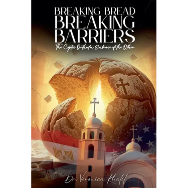 Breaking Bread, Breaking Barriers: The Coptic Orthodox Embrace of the Other