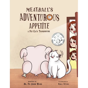 Meatball's Adventurous Appetite: A Pet Cat's Thanksgiving: A Pet Cat's Thanksgiving
