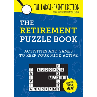 The Retirement Puzzle Book: Activities and Games to Keep Your Mind Active
