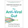 The Anti-Viral Gut: Tackling Pathogens from the Inside Out