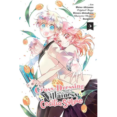 Cross-Dressing Villainess Cecilia Sylvie, Vol. 5 (Manga)