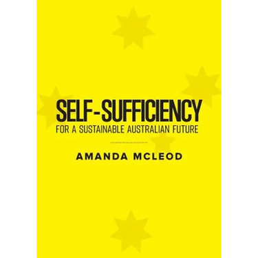 Self-Sufficiency for a Sustainable Australian Future