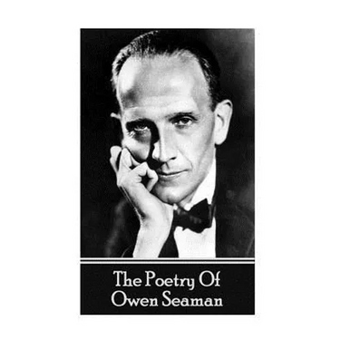 The Poetry Of Owen Seaman