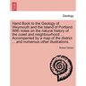 Geology of Weymouth, Portland, and Coast of Dorsetshire
