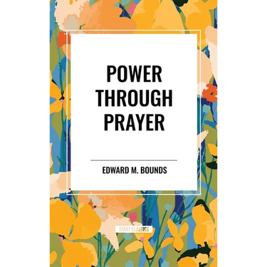 Power Through Prayer