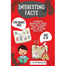 Interesting Facts for Smart Kids Age 6-10: A General Knowledge-Based Facts and Quizzes About Science, Space, Math and Daily Life.
