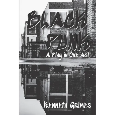 Black Punk: A Play in One Act