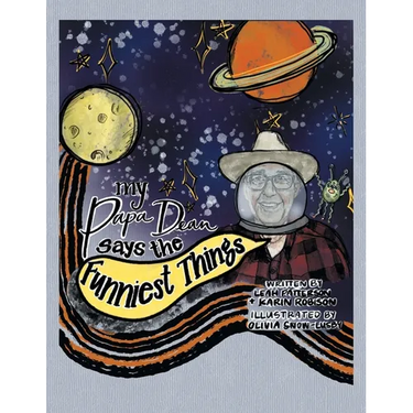 My Papa Dean Says the Funniest Things