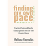Finding My Own Pace: Practical Tools and Gentle Encouragement for Life with Chronic Illness