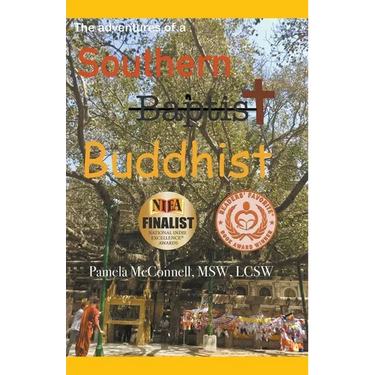 The Adventures of a Southern (Baptist) Buddhist