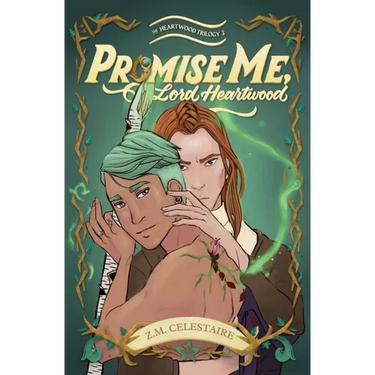 Promise Me, Lord Heartwood