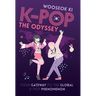 K-POP - The Odyssey: Your Gateway to the Global K-Pop Phenomenon