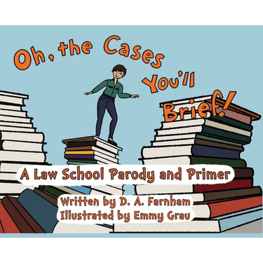 Oh, the Cases You'll Brief!