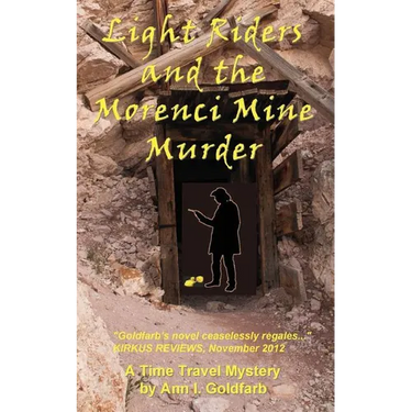 Light Riders and the Morenci Mine Murder