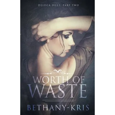 Worth of Waste