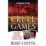 Cruel Games: A Brilliant Professor, a Loving Mother, a Brutal Murder