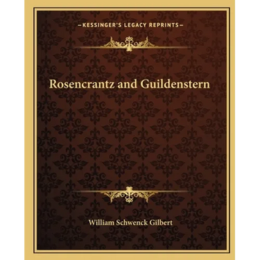 Rosencrantz and Guildenstern