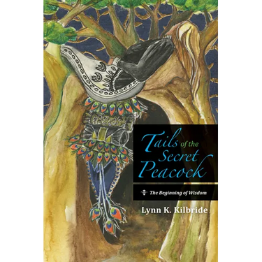Tails of the Secret Peacock: The Beginning of Wisdom