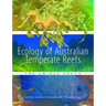 Ecology of Australian Temperate Reefs: The Unique South