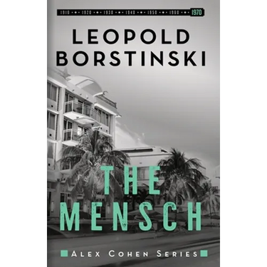 The Mensch: An organized crime historical thriller