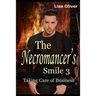 The Necromancer's Smile #3: Taking Care of Business