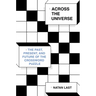 Across the Universe: The Past, Present, and Future of the Crossword Puzzle